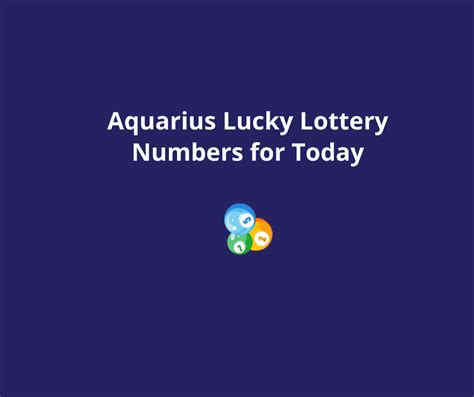 kumbh rashi today lucky lottery number|Aquarius Lucky Horoscope Lottery Numbers For Today.